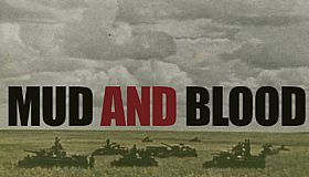 Mud and Blood