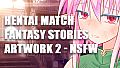 HENTAI MATCH FANTASY STORIES - ARTWORK - 2 - NSFW