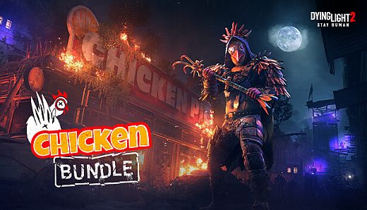 Dying Light 2 Stay Human:  Chicken Bundle