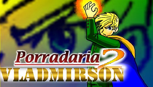 Porradaria 2 - Vladmirson