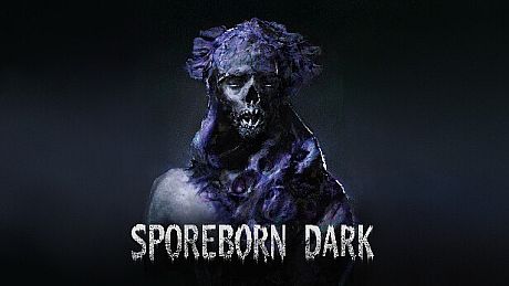 Sporeborn Dark Game