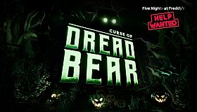 Five Nights at Freddy's: Help Wanted - Curse of Dreadbear