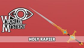 World of Mystery - Holy Rapier