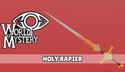World of Mystery - Holy Rapier