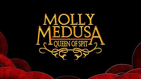Molly Medusa: Queen of Spit Game