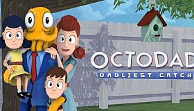 Octodad: Dadliest Catch