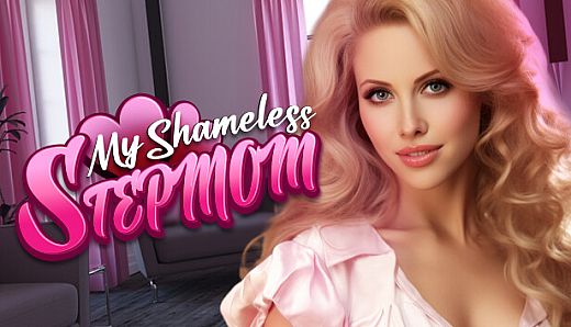 My Shameless StepMom