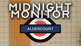 Midnight Monitor: Aldercourt