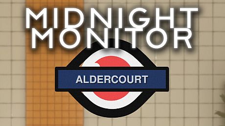 Midnight Monitor: Aldercourt