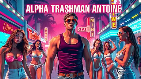 Alpha Trashman Antoine Game