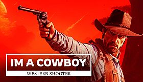 I'm a cowboy: Western Shooter