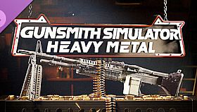 Gunsmith Simulator - Heavy Metal DLC