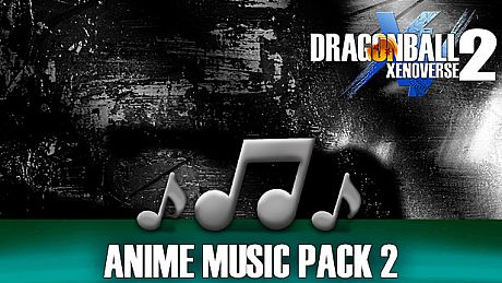 DRAGON BALL XENOVERSE 2 - Anime Music Pack 2 DLC