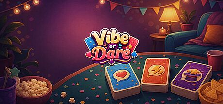 Vibe or Dare Game