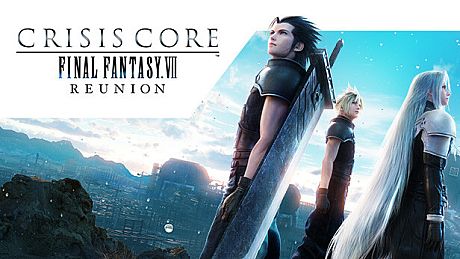 CRISIS CORE –FINAL FANTASY VII– REUNION Game