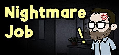 Nightmare Job Game