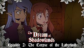 The Dream of Shadowlands Episode 2