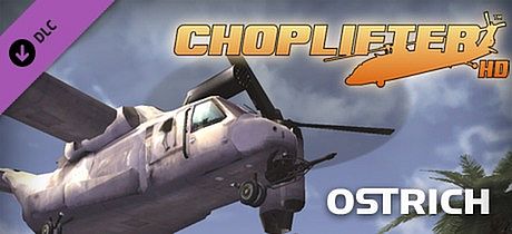 Choplifter HD - Ostrich Chopper