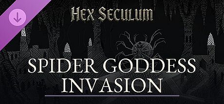Hex Seculum — Spider Goddess Invasion DLC