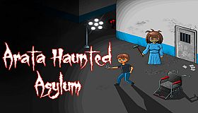 Arata Haunted Asylum