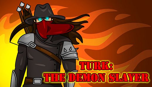 TURK: The Demon Slayer