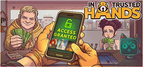 In Trusted Hands Game