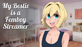 My Bestie is a Femboy Streamer
