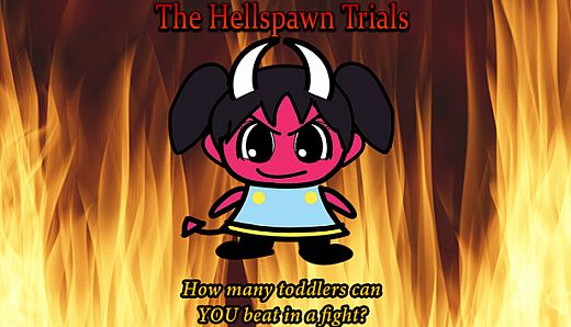 Hellspawn Trials: how many toddlers can you beat in a fight?