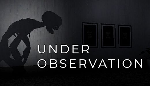 Under Observation
