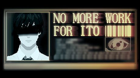 NO MORE WORK FOR ITO Game