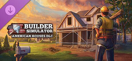 Builder Simulator - American Houses DLC DLC