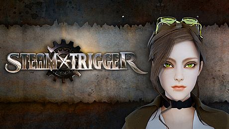 STEAM TRIGGER Game