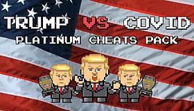 Trump VS Covid: Platinum Cheats Pack