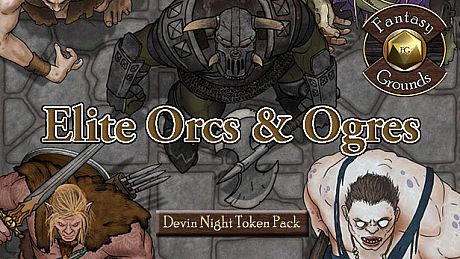 Fantasy Grounds - Devin Night Token Pack #117: Elite Orcs & Ogres (Token Pack) DLC