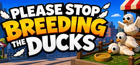 Please Stop Breeding the Ducks Game
