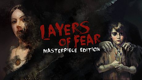 Layers of Fear: Masterpiece Edition