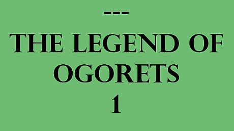 The Legend of Ogorets #1: Wrat Game