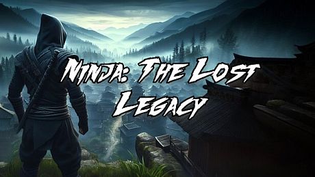 Ninja: The Lost Legacy Game