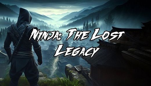Ninja: The Lost Legacy