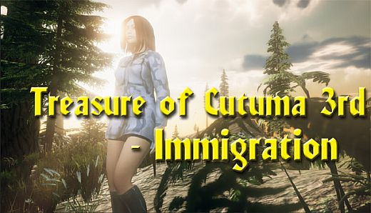 Treasure of Cutuma 3rd - Immigration