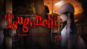 Tsugunohi -A Whisper from the Past-