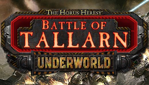 The Horus Heresy: Battle of Tallarn - Underworld Campaign