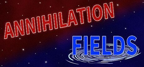 Annihilation Fields Game