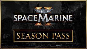 Warhammer 40,000: Space Marine 2 - Season Pass