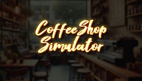 CoffeeShop Simulator