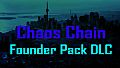 Chaos Chain Founder Pack DLC