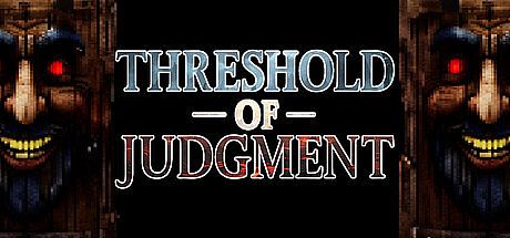 Threshold of Judgment