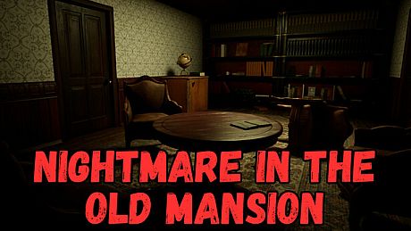Nightmare in the Old Mansion Game