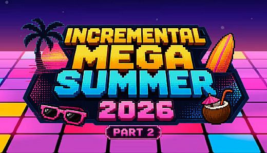 Incremental Mega Summer Part II