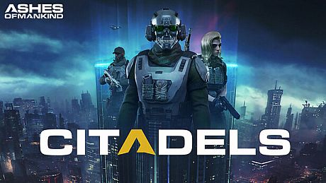 Ashes of Mankind: Citadels Game